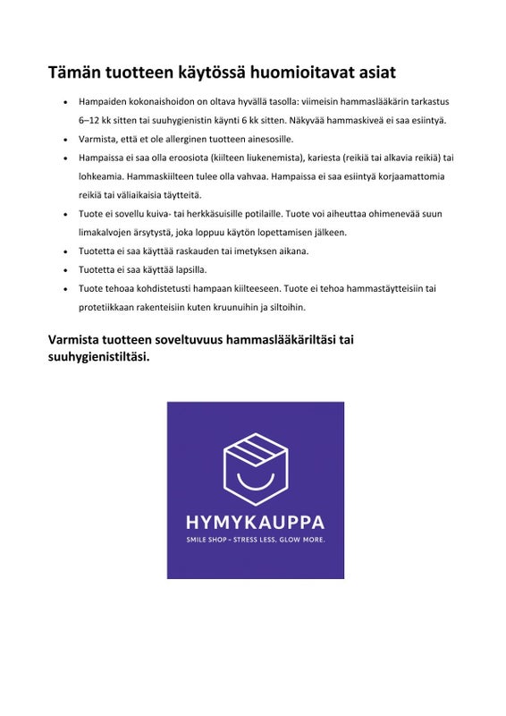 Tuotteen k&auml;ytt&ouml;rajoite